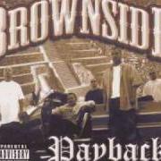 El texto musical CREEPIN' de BROWNSIDE también está presente en el álbum Payback (2003)