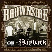 El texto musical CREEPIN' de BROWNSIDE también está presente en el álbum Eastside drama (1997)