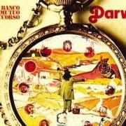 El texto musical 750.000 ANNI FA ... L'AMORE? de BANCO DEL MUTUO SOCCORSO también está presente en el álbum Darwin (1972)