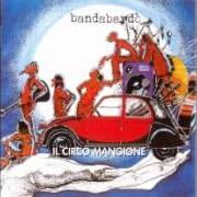 El texto musical NON SARAI MAI de BANDABARDÒ también está presente en el álbum Bondo! bondo! (2002)