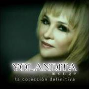 El texto musical CAMBIO DE PIEL de YOLANDITA MONGE también está presente en el álbum Demasiado fuerte (2007)