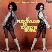 El texto musical SE LO VOY A DECIR A MAMA de YOLANDITA MONGE también está presente en el álbum La personalidad (1972)