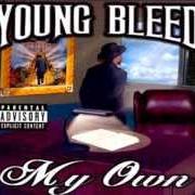 El texto musical TIME AND MONEY de YOUNG BLEED también está presente en el álbum My own (2000)