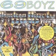 El texto musical LAND 69 de 69 BOYZ también está presente en el álbum 199quad (1994)