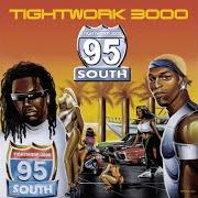 El texto musical COOL ADE (EXTENDED MIX) de 95 SOUTH también está presente en el álbum Tightwork 3000 (2000)