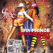 El texto musical GRANDDADDY FLOW de 9TH PRINCE también está presente en el álbum Grandaddy flow (2003)