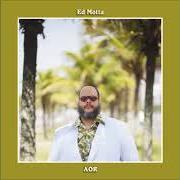 El texto musical 1978 (LEAVE THE RADIO ON) de ED MOTTA también está presente en el álbum Aor (english version) (2015)