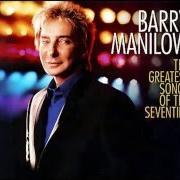 El texto musical MY EYES ADORED YOU de BARRY MANILOW también está presente en el álbum The greatest songs of the seventies (2007)