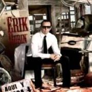 El texto musical A DÓNDE VOY? de ERICK RUBIN también está presente en el álbum Aqui y ahora (2009)