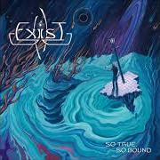 El texto musical TAKE MY PICTURE de EXIST también está presente en el álbum So true, so bound (2017)