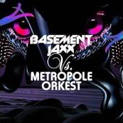 El texto musical SAMBA MAGIC de BASEMENT JAXX también está presente en el álbum Basement jaxx vs metropole orkest (2011)