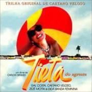 El texto musical A LUZ DE TIETA de GAL COSTA también está presente en el álbum Tieta do agreste (1996)