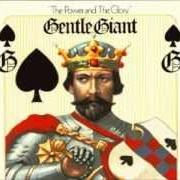 El texto musical THE POWER AND THE GLORY de GENTLE GIANT también está presente en el álbum The power and the glory (1974)