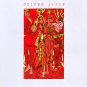 El texto musical MALOS TIEMPOS PARA LA LÍRICA de GOLPES BAJOS también está presente en el álbum No mires a los ojos de la gente (1983)