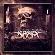 El texto musical ENDLESS de IMPENDING DOOM también está presente en el álbum Death will reign (2013)