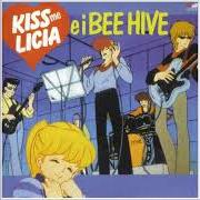 El texto musical FIRE (INSTRUMENTAL) de BEE HIVE también está presente en el álbum Kiss me licia e i bee hive (1985)