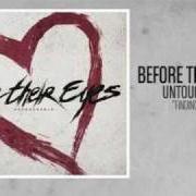 El texto musical LOVE IS MISERY de BEFORE THEIR EYES también está presente en el álbum Untouchable (2010)