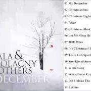 El texto musical CHRISTMAS MUST BE TONIGHT de SCALA & KOLACNY BROTHERS también está presente en el álbum December (2012)