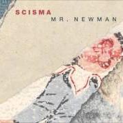 El texto musical STELLE, STELLE, STELLE de SCISMA también está presente en el álbum Mr newman (2015)