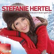 El texto musical WEIHNACHTSZEIT de STEFANIE HERTEL también está presente en el álbum Dezembergefühl (2014)