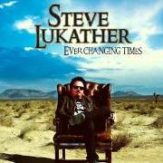 El texto musical NEVER ENDING NIGHTS de STEVE LUKATHER también está presente en el álbum Ever changing times (2008)