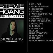 El texto musical I HOPE HE BREAKS YOUR HEART de STEVIE HOANG también está presente en el álbum Undiscovered (2017)