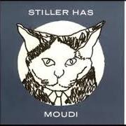 El texto musical SO LONG HASI de STILLER HAS también está presente en el álbum Moudi