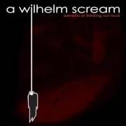 El texto musical YOU KISS THEIR ASS AND THEY SHIT ON YOU de A WILHELM SCREAM también está presente en el álbum Benefits of thinking out loud (2004)