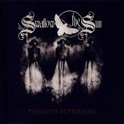 El texto musical THROUGH HER SILVERY BODY de SWALLOW THE SUN también está presente en el álbum Plague of butterflies - ep (2008)