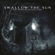 El texto musical THROUGH HER SILVERY BODY de SWALLOW THE SUN también está presente en el álbum The morning never came (2003)