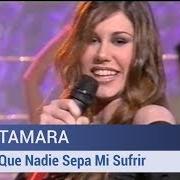 El texto musical NO QUIERO NADA SIN TI de TAMARA también está presente en el álbum Amores (2009)
