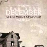 El texto musical NEVER WINTER NIGHTS de TEAR DOWN DECEMBER también está presente en el álbum At the mercy of storms (2007)