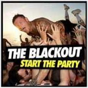 El texto musical RUNNING SCARED de THE BLACKOUT también está presente en el álbum Start the party (2013)