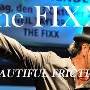 El texto musical SECOND TIME AROUND de THE FIXX también está presente en el álbum Beautiful friction (2012)