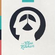El texto musical THE BLUE NOWHERE de BETWEEN THE BURIED AND ME también está presente en el álbum The blue nowhere (2025)