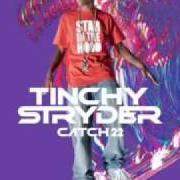 El texto musical STRYDERMAN de TINCHY STRYDER también está presente en el álbum Catch 22 (2009)