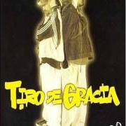 El texto musical EL HIP & EL HOP SHOW de TIRO DE GRACIA también está presente en el álbum Retorno de misericordia (2001)