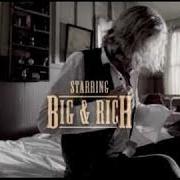 El texto musical RADIO INTRO de BIG & RICH también está presente en el álbum Between raising hell and amazing (2007)