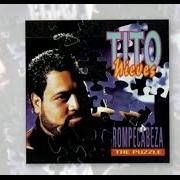 El texto musical LO QUE SON LAS COSAS de TITO NIEVES también está presente en el álbum Rompecabeza - the puzzle (1993)