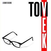 El texto musical SEIZEMIC de TOM VEK también está presente en el álbum Leisure seizure (2011)