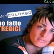 El texto musical SAGLI E SCINNE de TONY COLOMBO también está presente en el álbum Ho fatto tredici (2006)