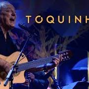 El texto musical TURBILHÃO de TOQUINHO también está presente en el álbum Toquinho - 50 anos de carreira (ao vivo) (2018)