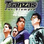 El texto musical POR LAS NOCHES de TRANZAS también está presente en el álbum Por siempre (1999)