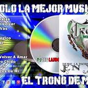 El texto musical POR AMOR A TI de EL TRONO DE MEXICO también está presente en el álbum Desde la patria: en vivo (2009)
