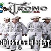 El texto musical NO LA VOY A ENGAÑAR de EL TRONO DE MEXICO también está presente en el álbum Sigo estando contigo (2011)