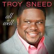 El texto musical IN YOUR PRESENCE de TROY SNEED también está presente en el álbum All is well (2012)