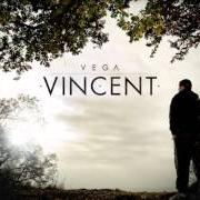 El texto musical LUFT de VEGA también está presente en el álbum Vincent (2012)