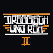 El texto musical OUTRO (DREGGISCH UND ROH 2) de VEGA también está presente en el álbum Dreggisch und roh 2 (2018)