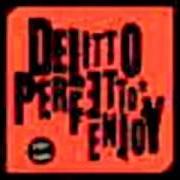 El texto musical AUTOPSIA DI SOGNI de DELITTO PERFETTO también está presente en el álbum Enjoy (2004)