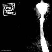 El texto musical ANCH'IO de UOMINI DI MARE también está presente en el álbum Lato & fabri fibra (2004)